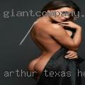 Arthur, Texas horny women